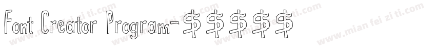 Font Creator Program字体转换